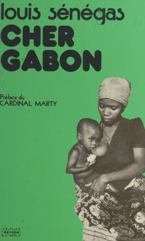 Cover of the book Cher Gabon by Jean-Bernard Pouy, Patrick Raynal
