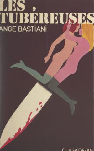 Book cover of Les tubéreuses