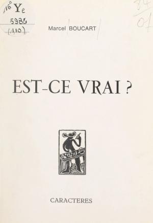 Cover of the book Est-ce vrai ? by Éric Saint-Sivry, Bruno Durocher