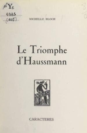 Cover of the book Le triomphe d'Haussmann by Salah Stétié