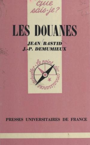 Cover of the book Les douanes by Jean Foyer