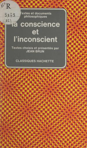 Cover of the book La conscience et l'inconscient by Pierre Pellissier