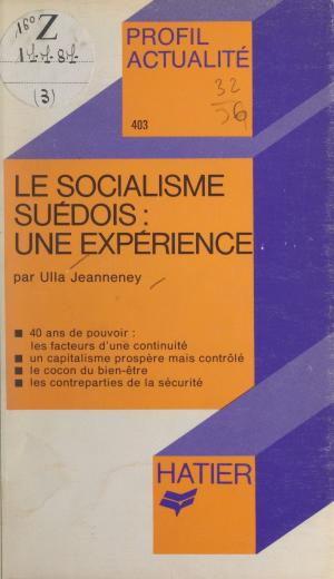 Cover of the book Le socialisme suédois : une expérience by Jean Rousselot