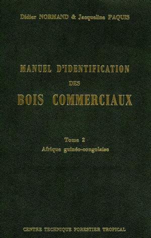 bigCover of the book Manuel d'identification des bois commerciaux - Tome 2 by 