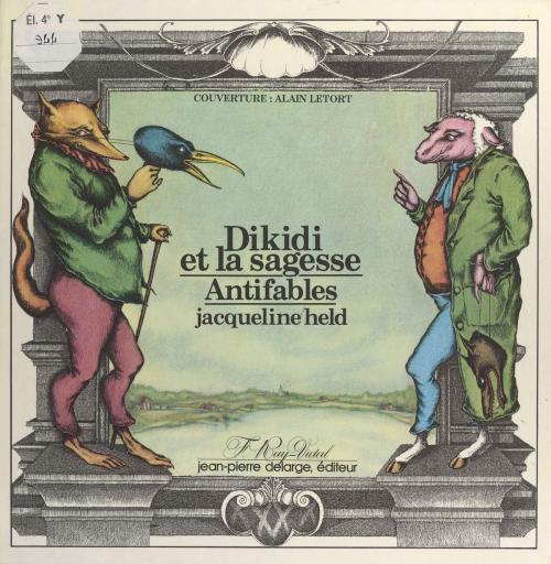 Cover of the book Dikidi et la sagesse : antifables by Jacqueline Held, Henri Galeron, FeniXX réédition numérique