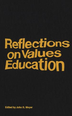 Cover of the book Reflections on Values Education by S. Frances Harrison, Cynthia Sugars
