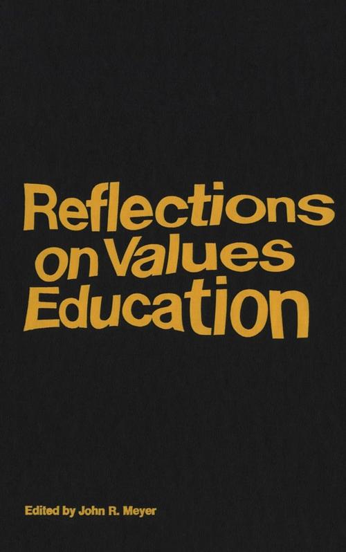 Cover of the book Reflections on Values Education by , Wilfrid Laurier University Press