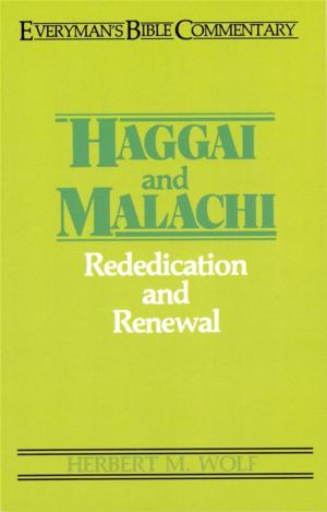 Cover of the book Haggai & Malachi- Everyman's Bible Commentary by Gilbert L Morris