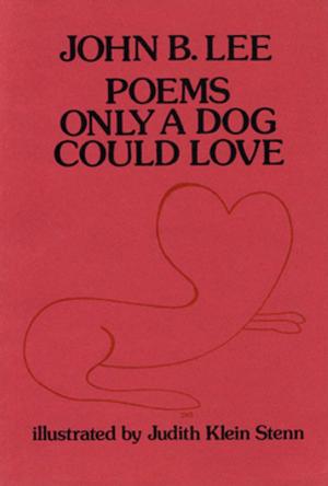 Book cover of Poems Only a Dog Could Love