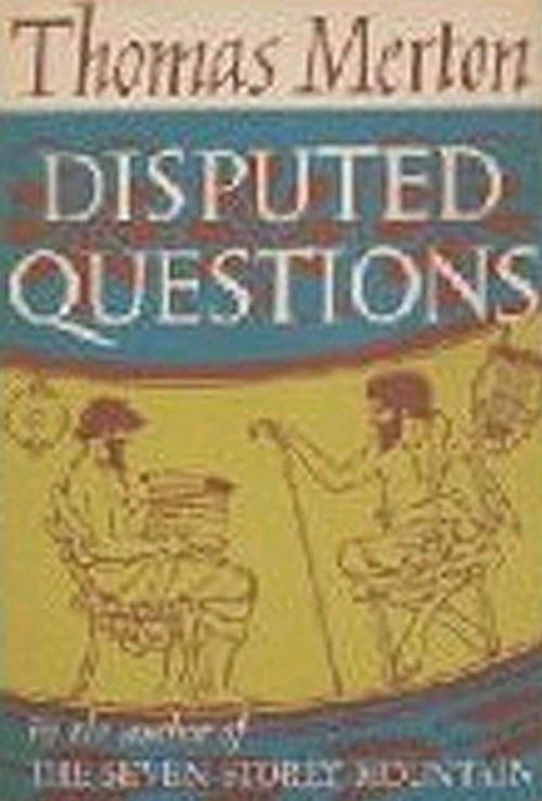 Cover of the book Disputed Questions by Thomas Merton, Farrar, Straus and Giroux