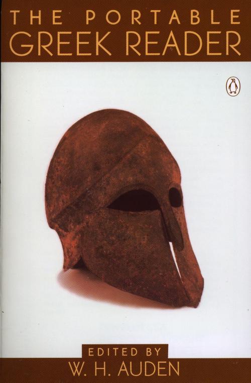 Cover of the book The Portable Greek Reader by W. H. Auden, Penguin Publishing Group