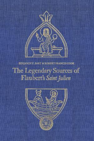 Book cover of The Legendary Sources of Flaubert's Saint Julien
