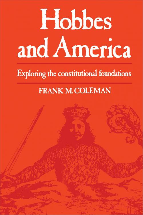 Cover of the book Hobbes and America by Frank Coleman, University of Toronto Press, Scholarly Publishing Division