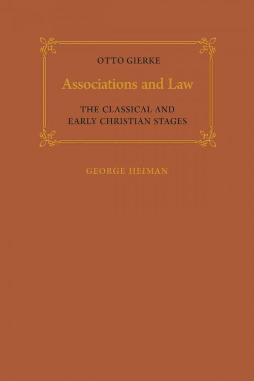 Cover of the book Associations and Law by George Heiman, Otto Gierke, University of Toronto Press, Scholarly Publishing Division