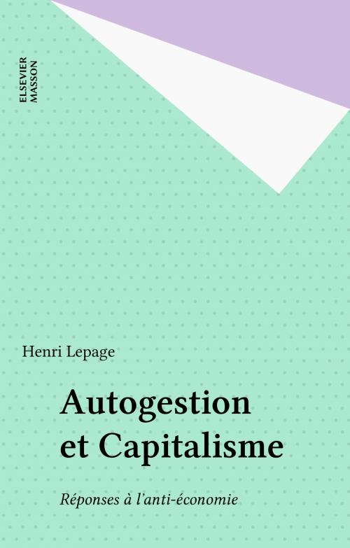Cover of the book Autogestion et Capitalisme by Henri Lepage, FeniXX réédition numérique