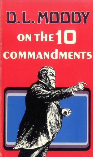 Book cover of D. L. Moody on the Ten Commandments