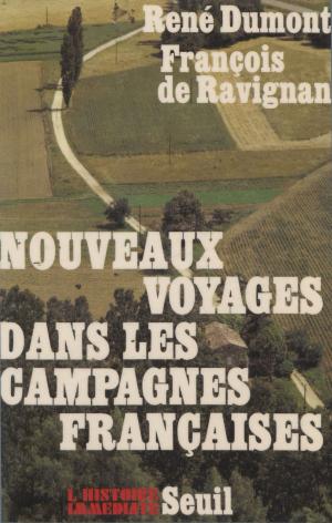 Cover of the book Nouveaux voyages dans les campagnes françaises by Daniel Rondeau