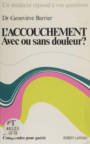 Cover of the book L'accouchement by Maurice Déribéré, Paulette Déribéré, Francis Mazière
