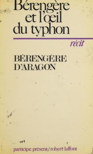 Cover of the book Bérengère et l'œil du typhon by Jean-Pierre Garen