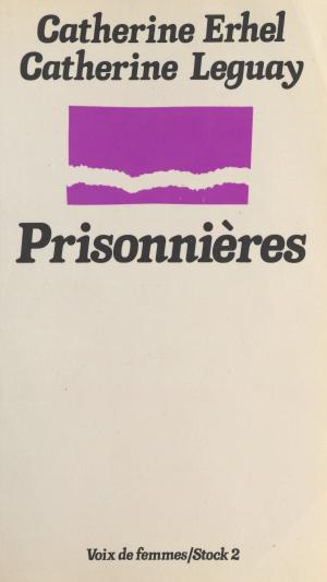 Cover of the book Prisonnières by Thierry Colombié, Nacer Lalam