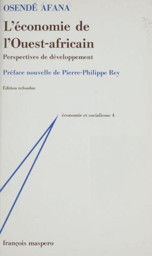Cover of the book L'Économie de l'Ouest africain by Guy Groux