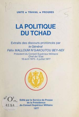 Cover of the book La politique du Tchad by Henri Arvon