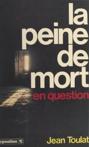 Cover of the book La peine de mort en question by Claude Pujade-Renaud, Daniel Zimmermann