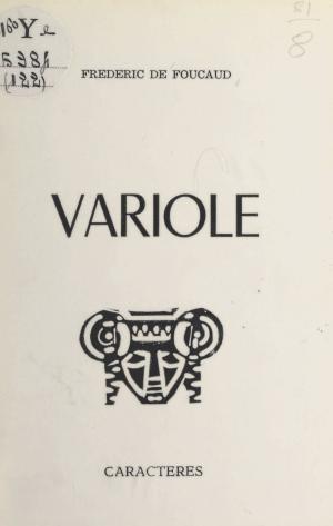 Cover of the book Variole by Muriel Pécastaing, Bruno Durocher