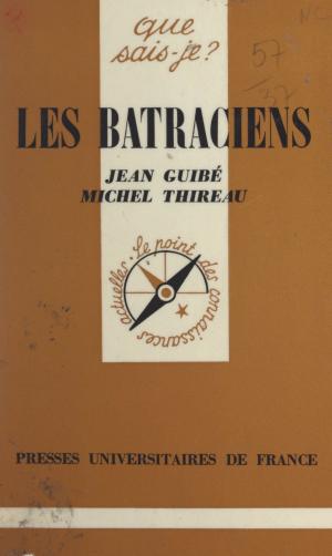 Cover of the book Les batraciens by Pierre Richard, Michel Cotten