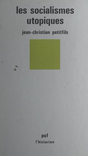 Cover of the book Les socialismes utopiques by Michel Forsé, Simon Langlois