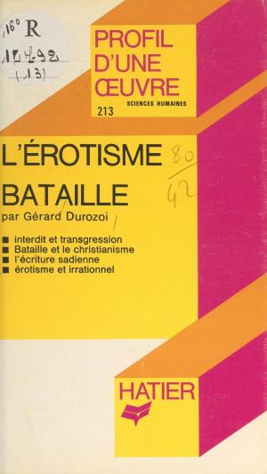 Cover of the book L'érotisme, de Bataille by Maurice Roy, Georges Décote