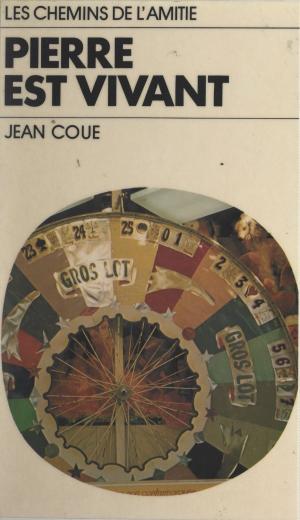 Cover of the book Pierre est vivant by Jean-Paul Nozière
