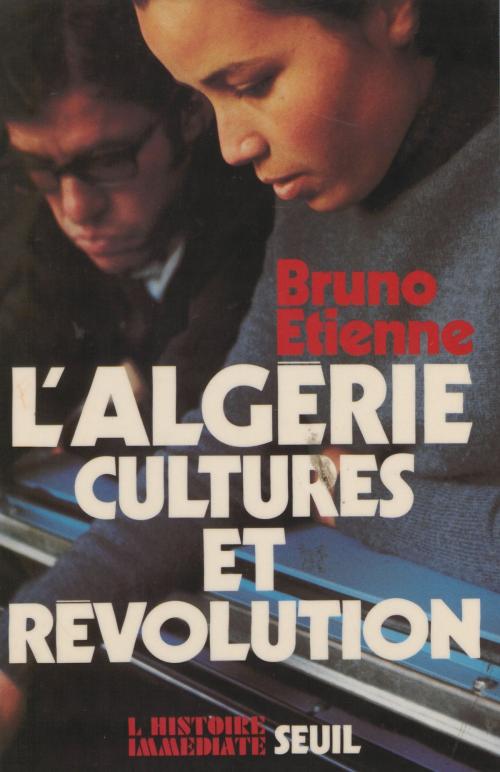 Cover of the book Algérie : culture et révolution by Bruno Étienne, Seuil (réédition numérique FeniXX)