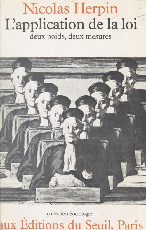 Cover of the book L'application de la loi by Nicolas Herpin, Seuil (réédition numérique FeniXX)