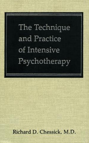 Cover of the book The Technique and Practice of Intensive Psychotherapy (Technique Practice Intensive Psyc C) by Christine Ann Lawson