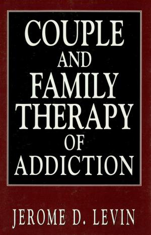 Cover of the book Couple and Family Therapy of Addiction by Riccardo Dalle Grave