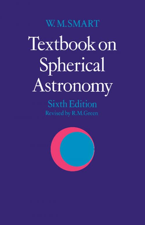 Cover of the book Textbook on Spherical Astronomy by W. M. Smart, Cambridge University Press