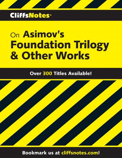 Cover of the book CliffsNotes on Asimov's Foundation Trilogy & Other Works by L. David Allen, HMH Books