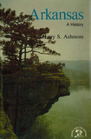 Cover of the book Arkansas: A History by Philip Connors