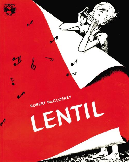 Cover of the book Lentil by Robert McCloskey, Penguin Young Readers Group