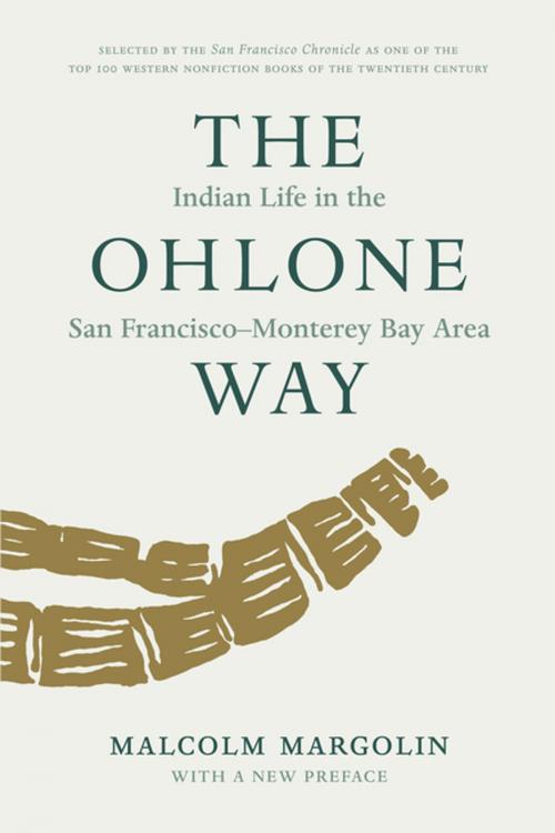 Cover of the book The Ohlone Way by Malcolm Margolin, Heyday