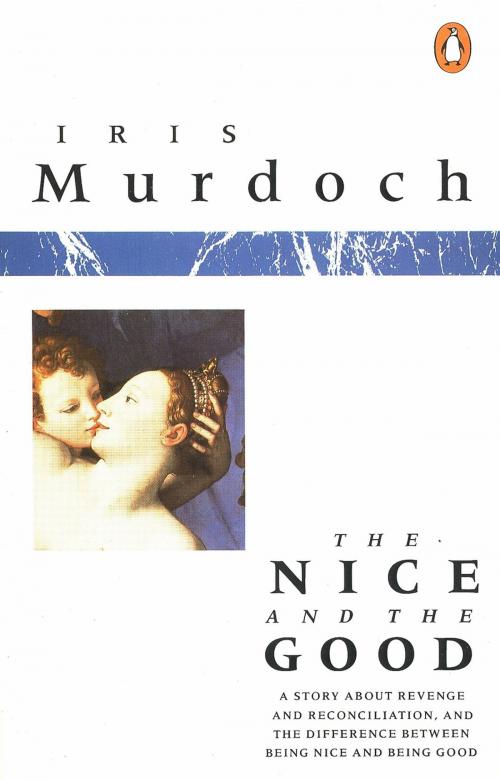 Cover of the book The Nice and the Good by Iris Murdoch, Penguin Publishing Group