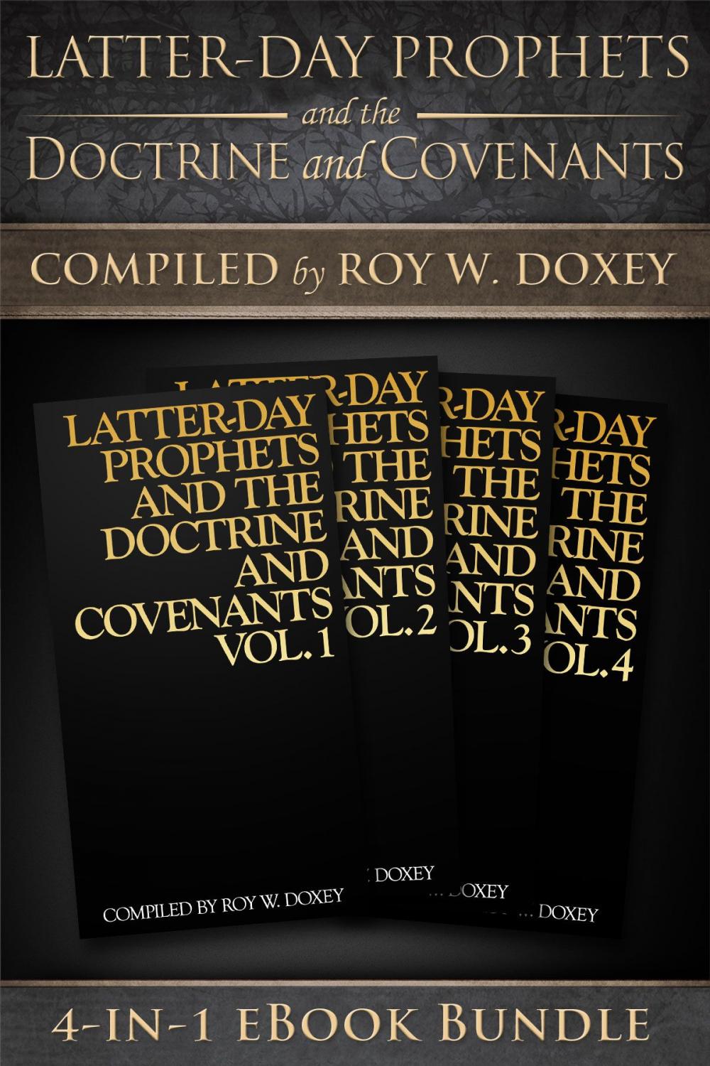 Big bigCover of Latter-day Prophets and the Doctrine and Covenants