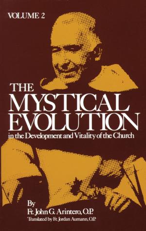 Cover of the book The Mystical Evolution In the Development and Vitality of the Church by Rev. Fr. Frederick Faber
