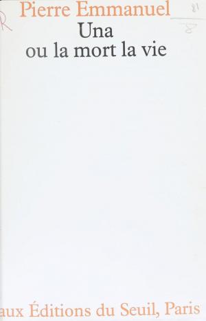 Cover of the book Una by Jean Daniel, Jean Lacouture