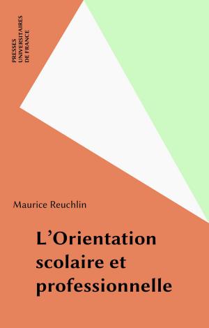 Cover of the book L'Orientation scolaire et professionnelle by Jean-Louis Ormières