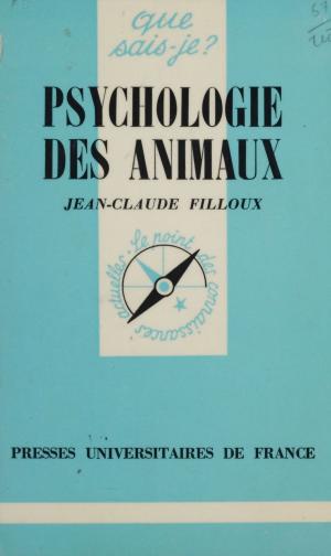 Cover of the book Psychologie des animaux by Pierre Ginestet, Paul Angoulvent