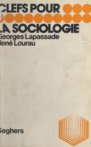 Cover of the book La sociologie by Joël Weiss