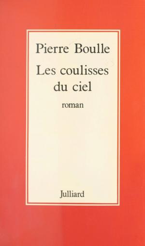 Book cover of Les Coulisses du ciel