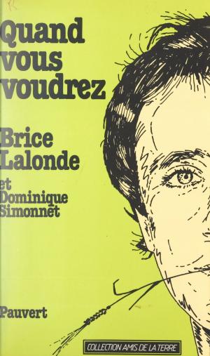 Cover of the book Quand vous voudrez by Michel Berthet, Jean-Jacques Pauvert